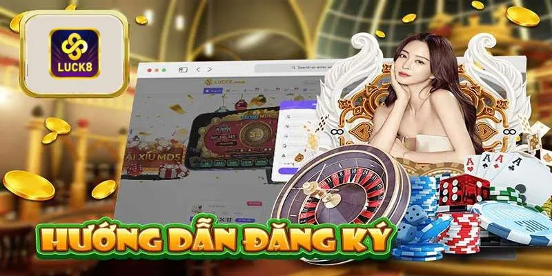 Hướng dẫn cách đăng ký Luck8 trên điện thoại? Đăng ký Luck8